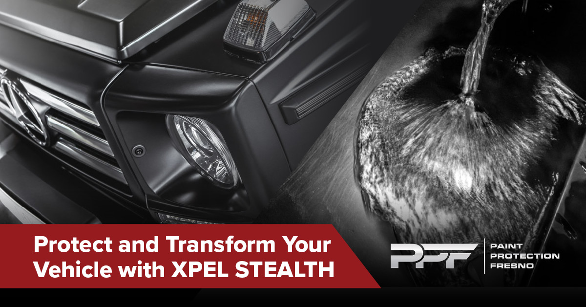 XPEL Stealth Transforms Your Exterior Paint from Ordinary to Extraordinary  - Ceramic Garage of Modesto, CA